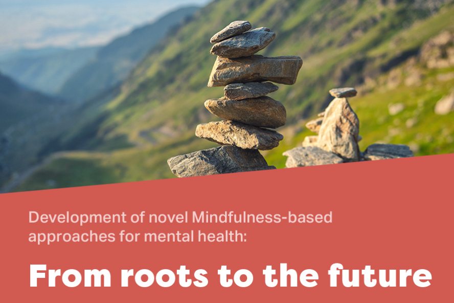 workshop Development of novel Mindfulness-based approaches for mental health