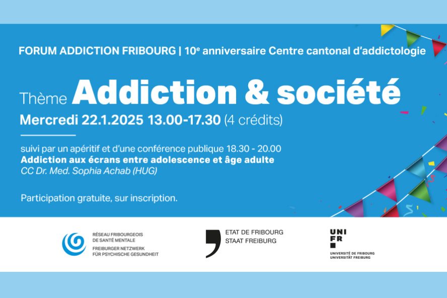 Addictions & société - Forum Addiction Fribourg